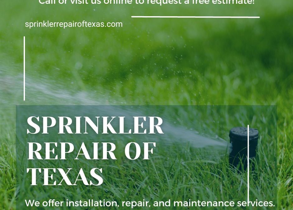 A Guide To Sprinkler System Repair: When And Where You Need It